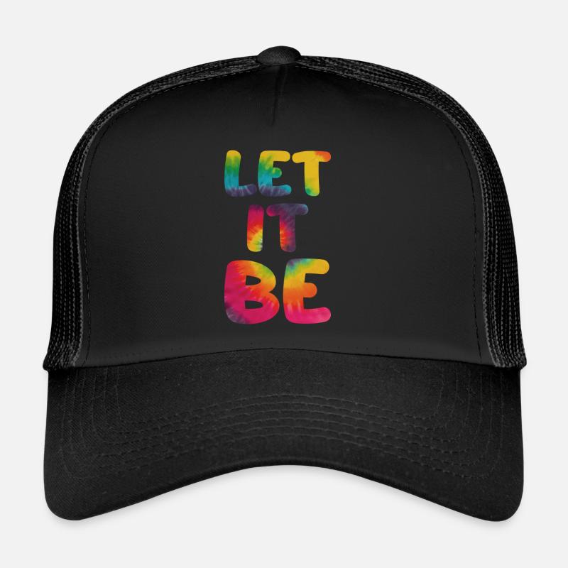Hippie Proverbe Let it be Casquette trucker 