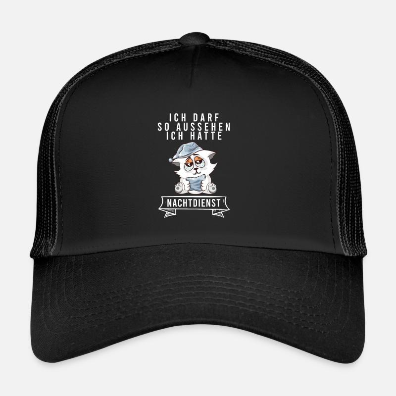 Ich Darf So Aussehen Ich Hatte Nachtdienst Katze - Trucker Cap - Schwarz/Schwarz