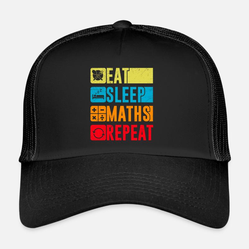 Eat Sleep Maths Repeat Math Mathematics Study Trucker Cap