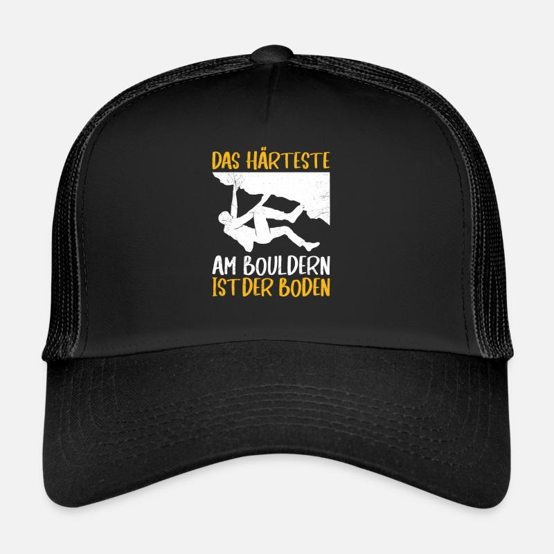 Boulder Spruch Härteste am Bouldern ist der Boden - Trucker Cap - Schwarz/Schwarz