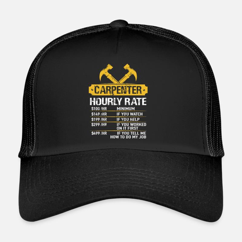 Carpenter Hourly Rate Carpenter Carpenter Master Trucker Cap