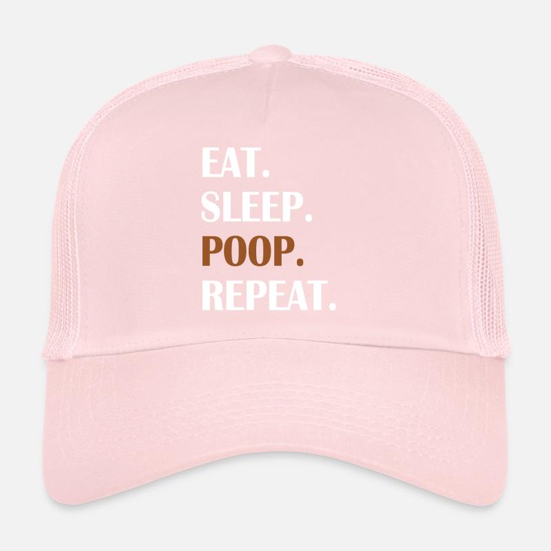 Eat Sleep Poop Repeat Casquette trucker 
