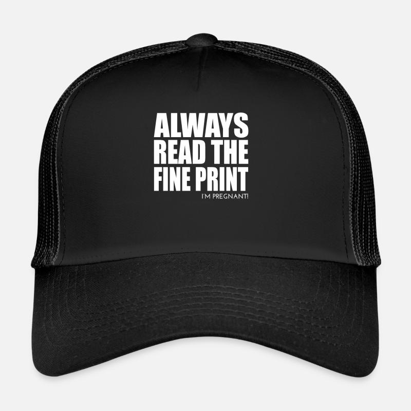 Always read the fine print Casquette trucker 