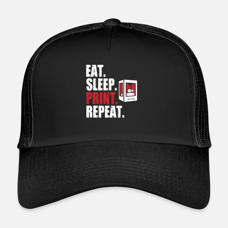 Eat Sleep Print Repeat 3 D Printing 3 D Printer - Trucker Cap - Schwarz/Schwarz