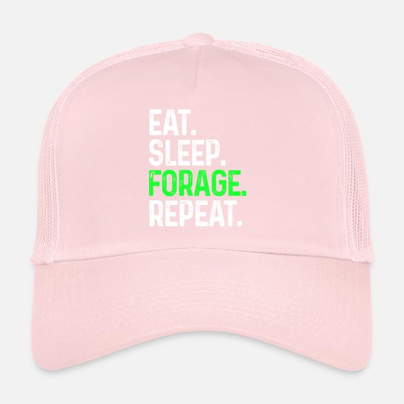 Eat Sleep Forage Repeat Funny Foraging Gift Trucker Cap
