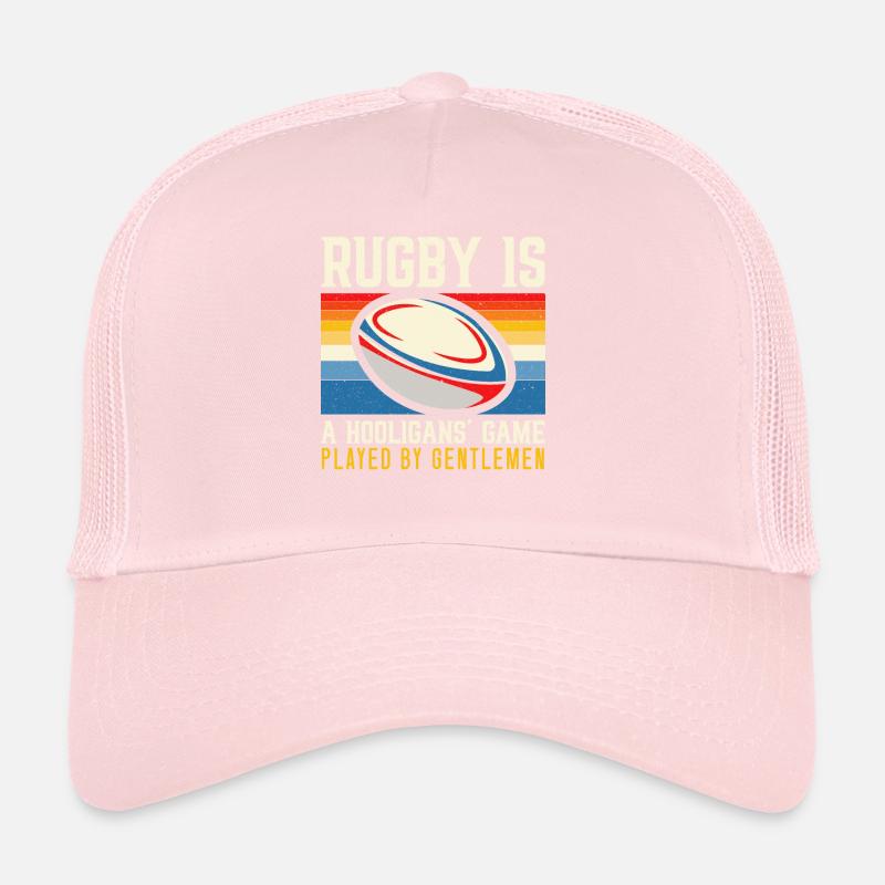Rugby Is A Hooligans Game Played By Gentlemen Trucker Cap