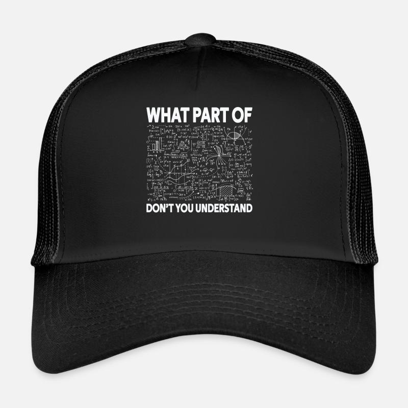 Math Quelle partie de ne comprenez-vous pas Ingénieur Casquette trucker 