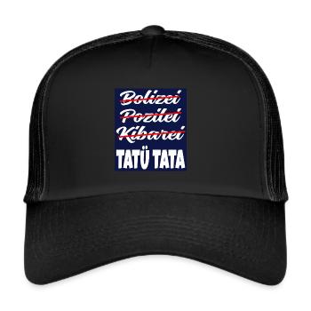 Tatü-Tata Exekutive Polizei Kiberer Mundart - Trucker Cap - Schwarz/Schwarz - Vorne