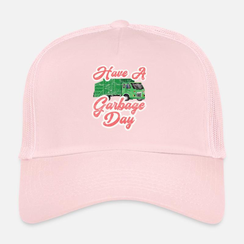 Have A Garbage Day Disposal Garbage Truck Trucker Cap