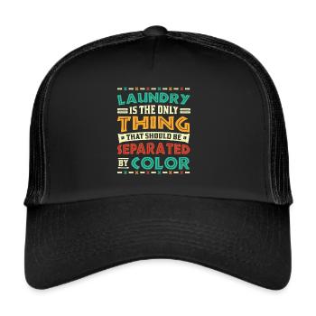 Wäsche ist das einzige, was nach Farbe getrennt - Trucker Cap - Schwarz/Schwarz - Vorne