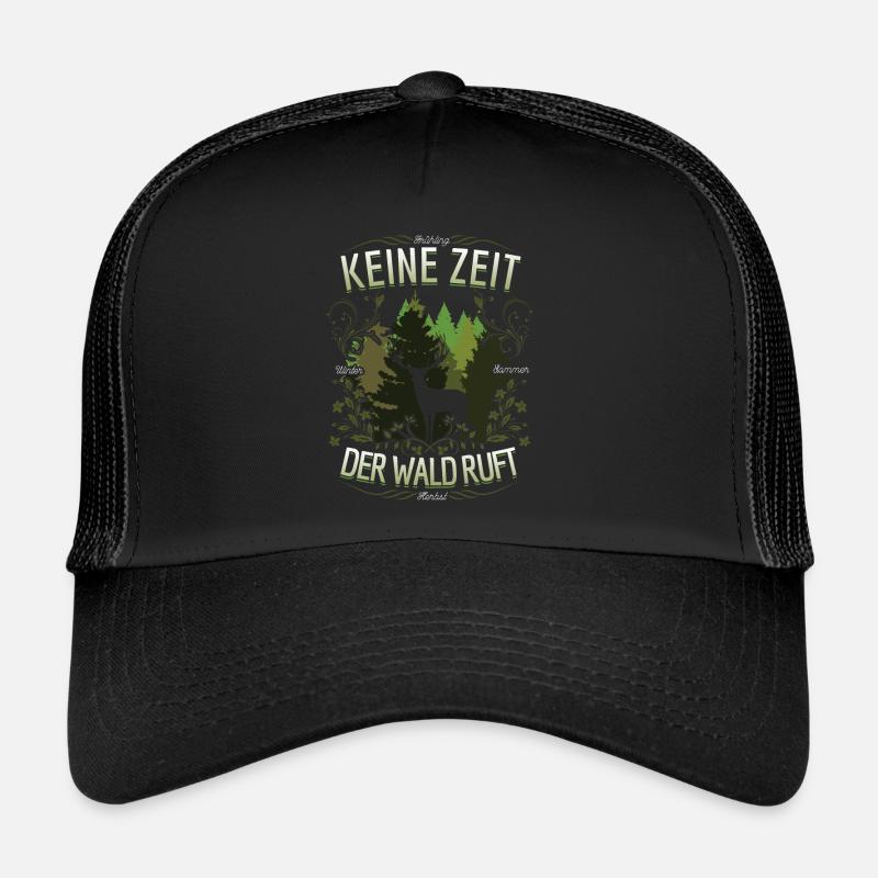 Keine Zeit der Wald ruft Hirsch Herbst Jahreszeit Trucker Cap