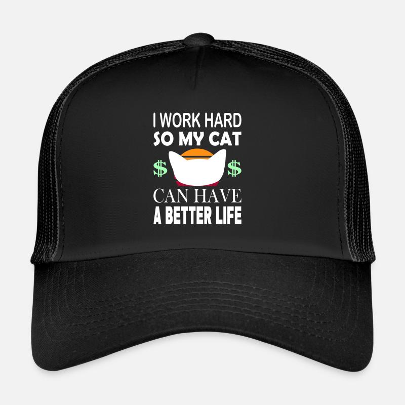 Je travaille dur pour que mon chat Casquette trucker 