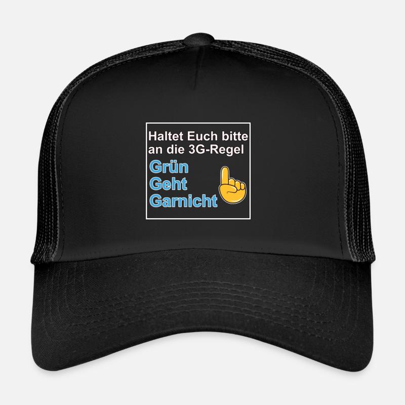 3G Regel Grün Geht Garnicht - Trucker Cap - Schwarz/Schwarz