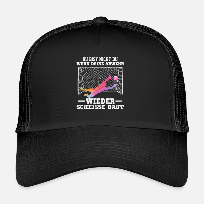 Torwart Torhüter Abwehr lustiger Spruch - Trucker Cap - Schwarz/Schwarz