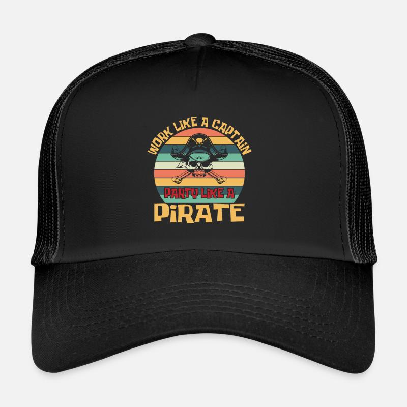 Pirate Pirate Pirate Ship Pirate Gift Trucker Cap