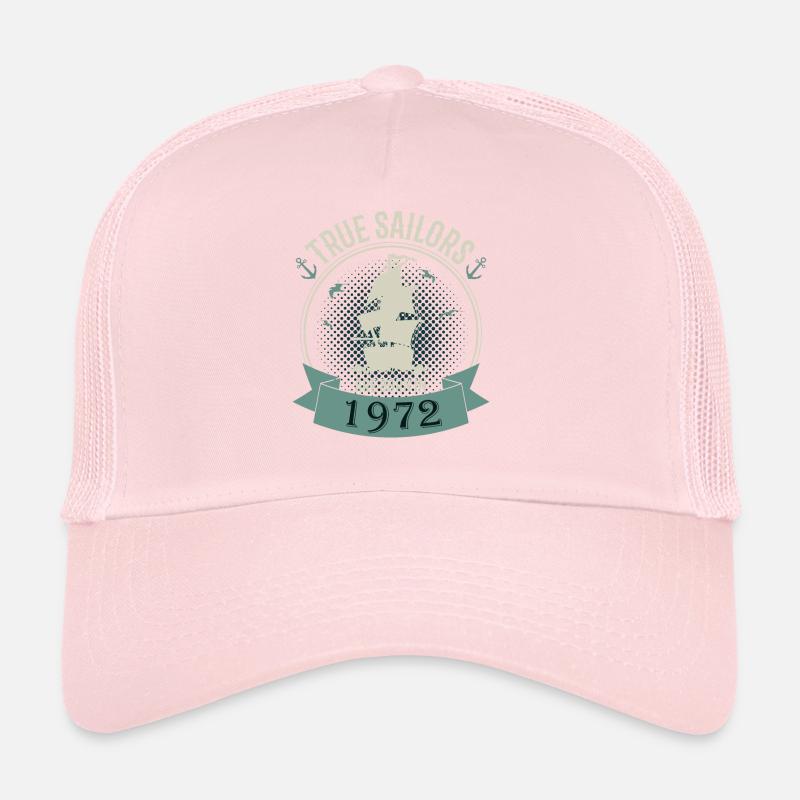 50 years birthday 1972 sailor saying gift Trucker Cap