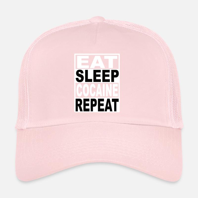 Eat Sleep Cocaine Repeat Trucker Cap