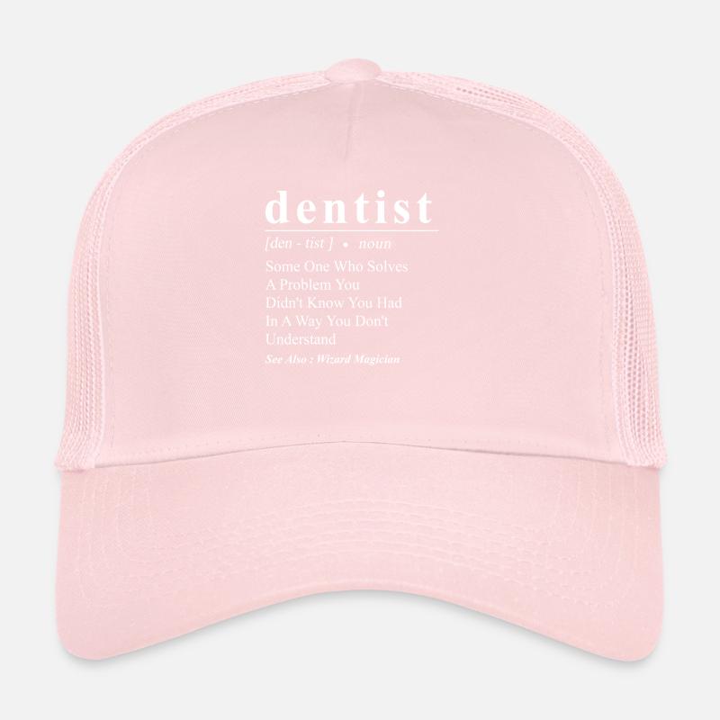 Dentiste Définition Dentiste Certains Casquette trucker 