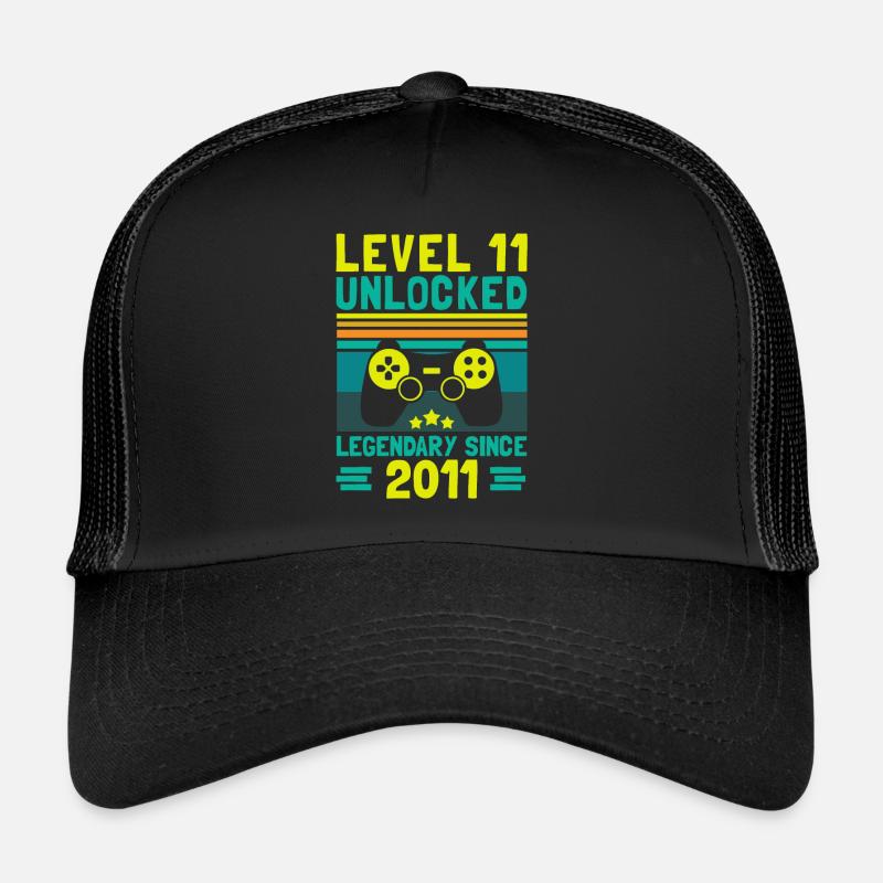 Level 11 Unlocked Legendary Since 2011 Gamer 11. Trucker Cap