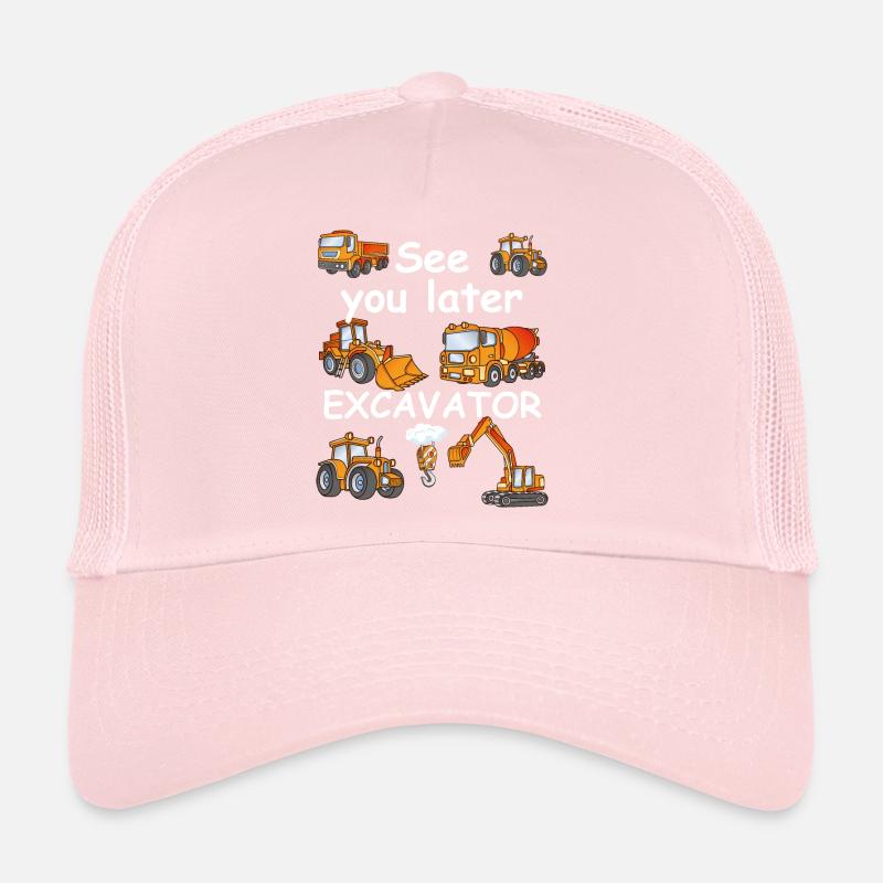 A plus tard, pelleteuse ! conception d'excavatrice Casquette trucker 
