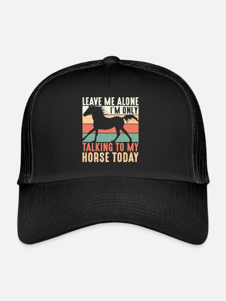Laissez-moi tranquille, je ne parle qu’à mon cheval aujourd’hui - Casquette trucker  - noir/noir - Devant
