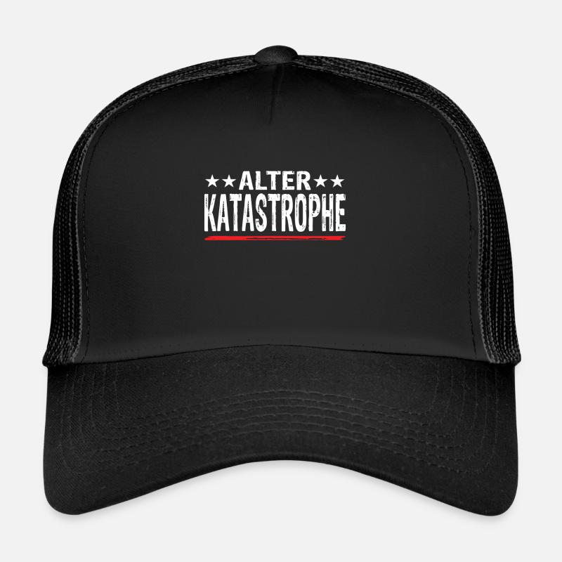 Alter Katastrophe Trucker Cap