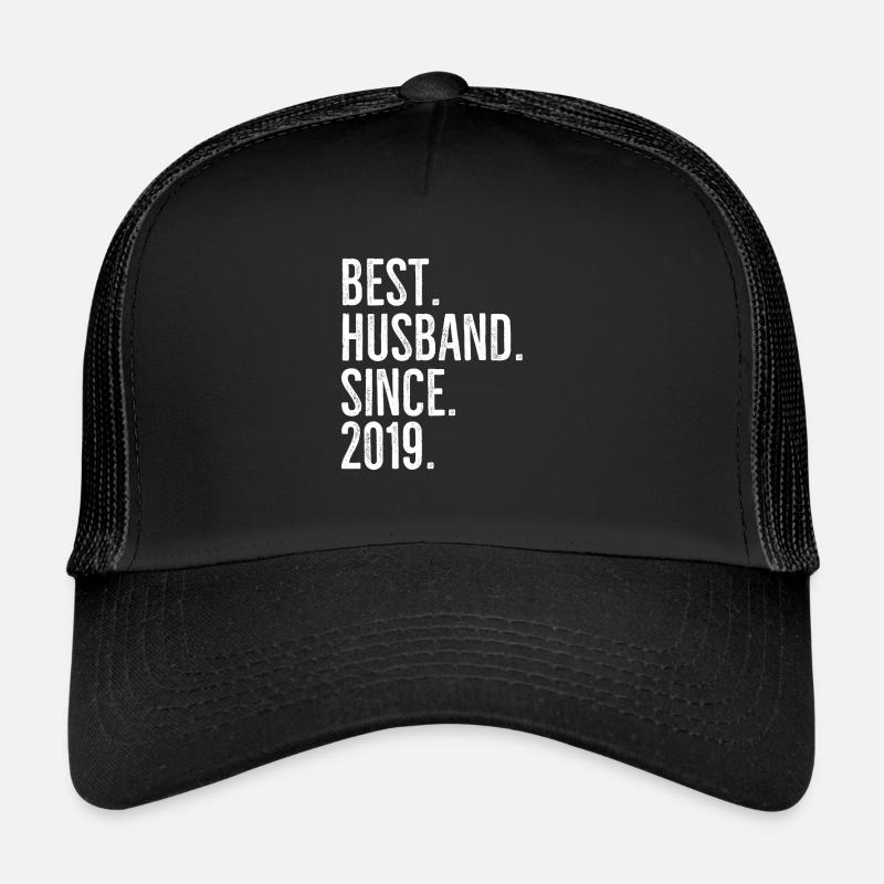 Best Husband Since 2019 Trucker Cap