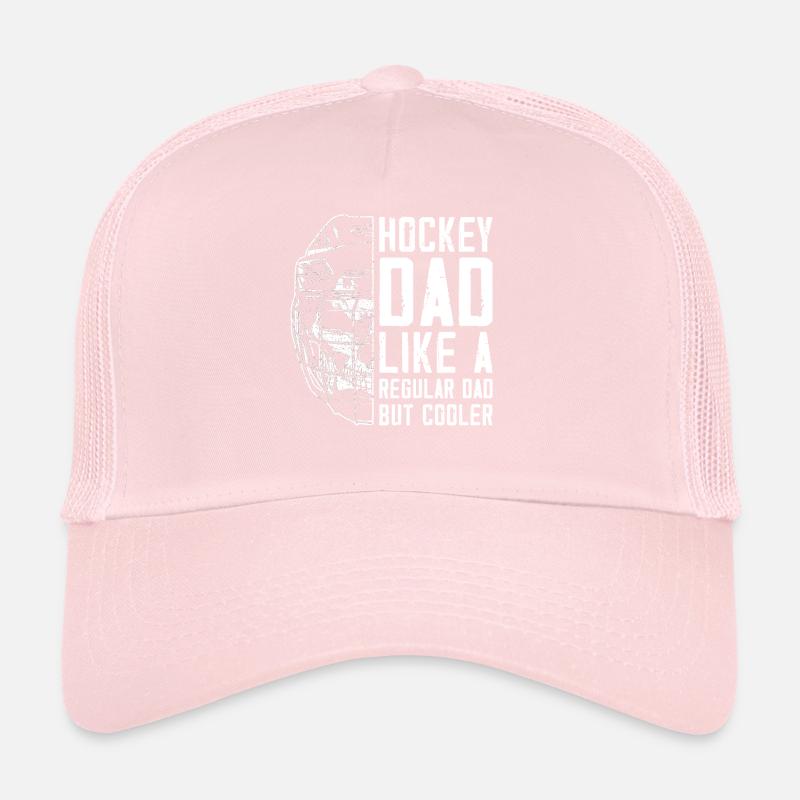 Hockey Dad Like A Regular Dad But Cooler Trucker Cap