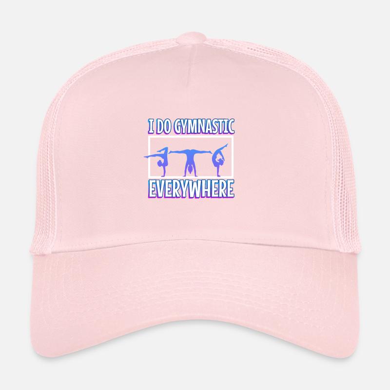 I do gymnastics everywhere Trucker Cap