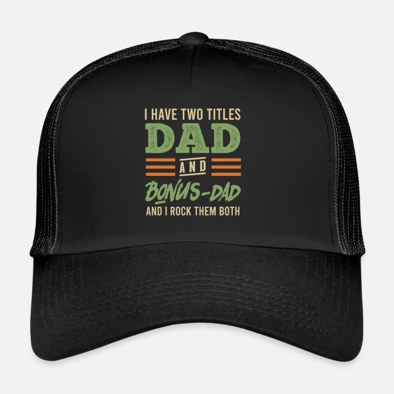 Dad and Bonus Papa Stepfather Trucker Cap