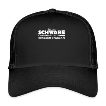 Schwaben Schwäbische geiziger Schwabe - Trucker Cap - Schwarz/Schwarz - Vorne