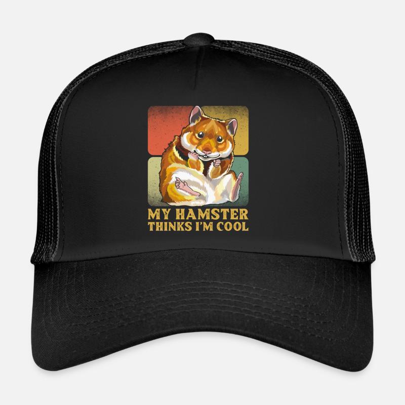 My Hamster Thinks I'm Cool Hamster Dad Trucker Cap