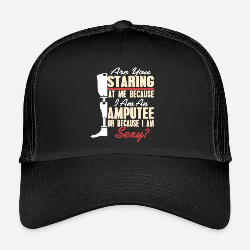 Are you staring at me because I'm amputated? - Trucker Cap - black/black