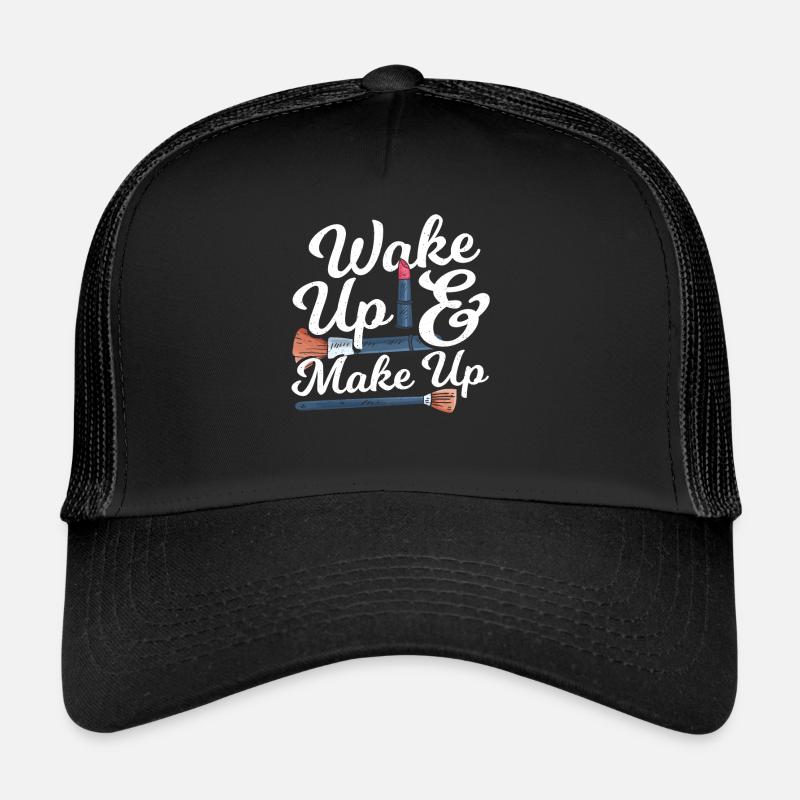 Réveillez-vous et maquilleuse maquilleuse Casquette trucker 