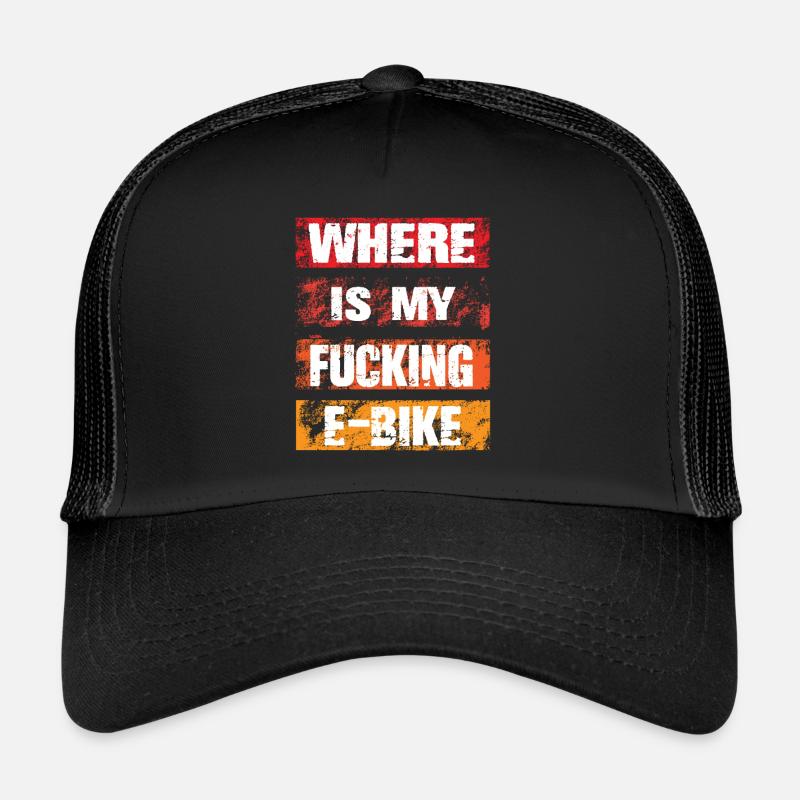 Où est mon putain de vélo électrique Casquette trucker 