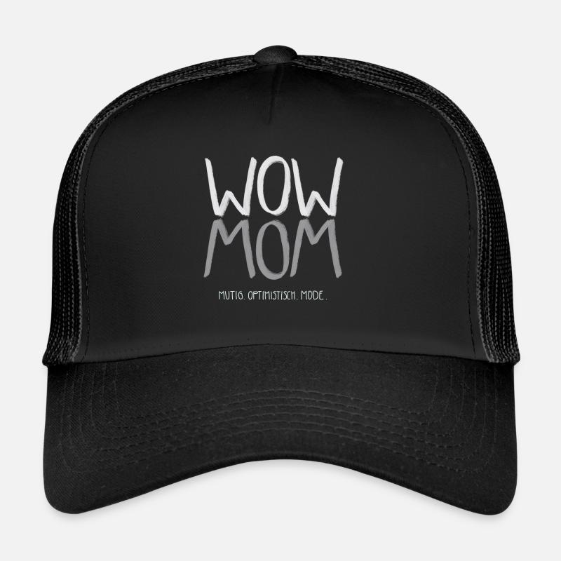 WOW MOM bravely optimistic tired - Trucker Cap - black/black