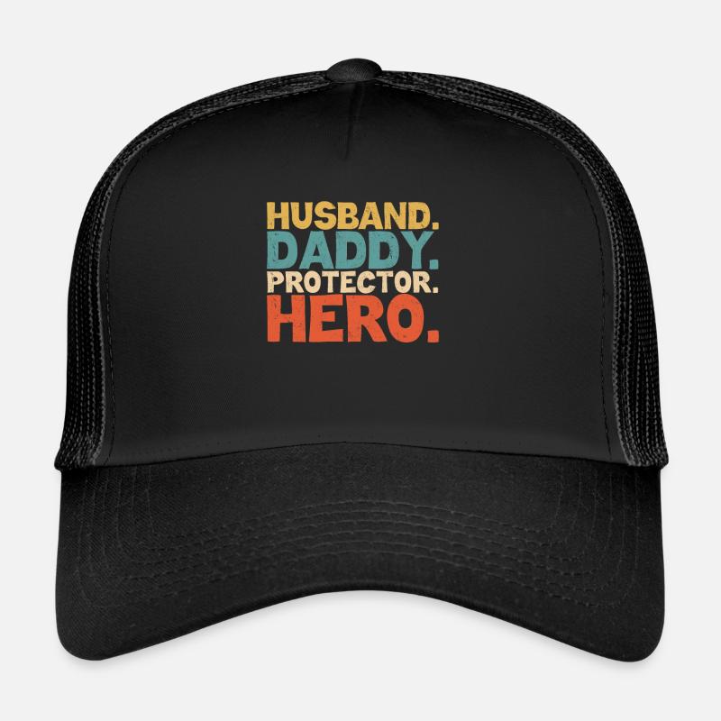 Husband Daddy Protector Hero Papa Vatertag Trucker Cap