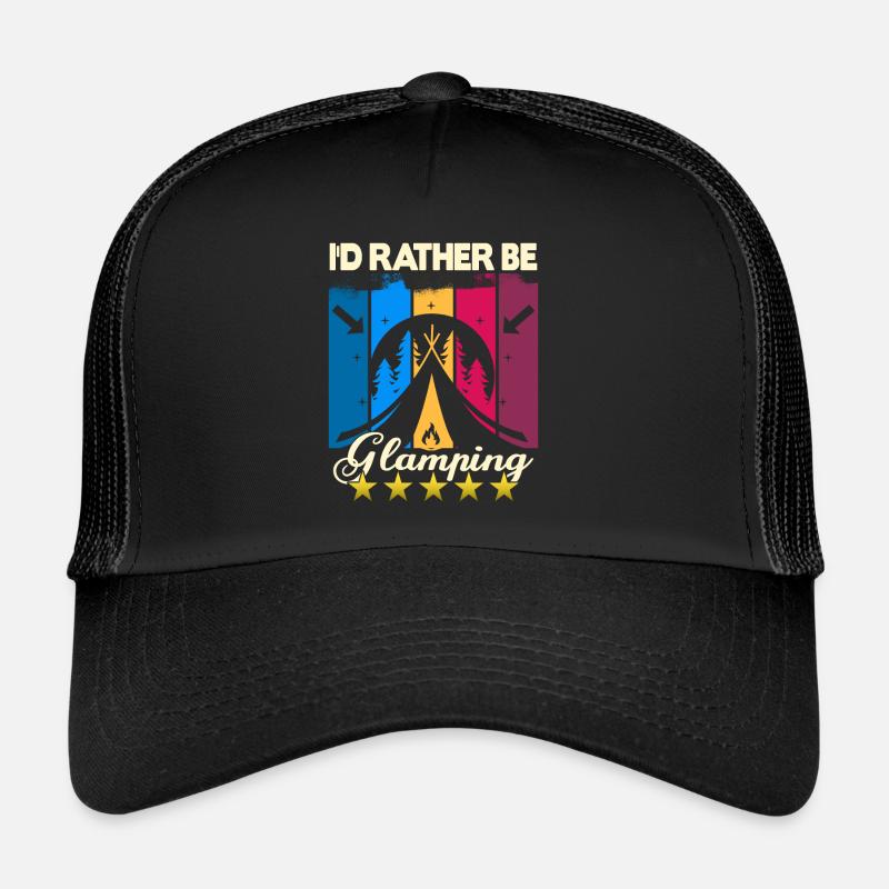 I'd rather be Glamping Trucker Cap