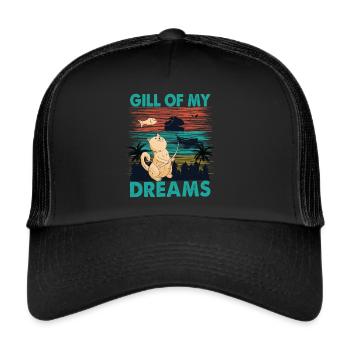 Gill Of My Dreams - Fishing - Cat - Retro - Nature - Trucker Cap - black/black - Front