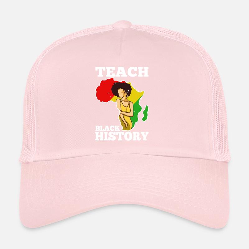 Teach Black History Trucker Cap
