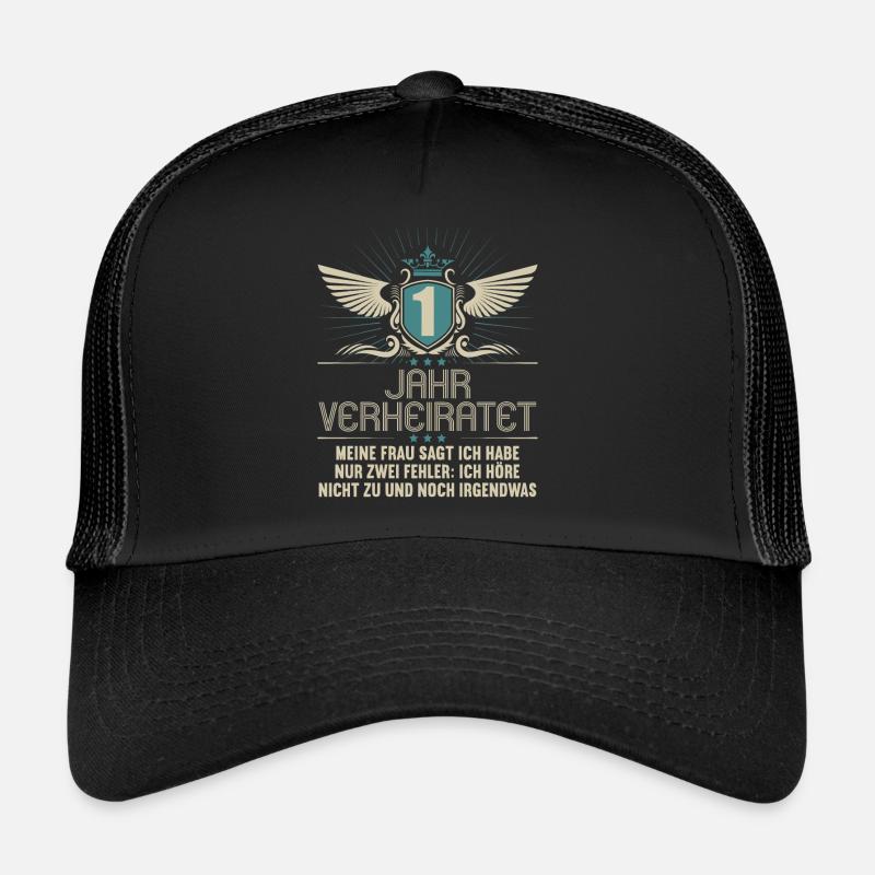 1 Jahr verheiratet nur 2 Fehler 1.Hochzeitstag Trucker Cap