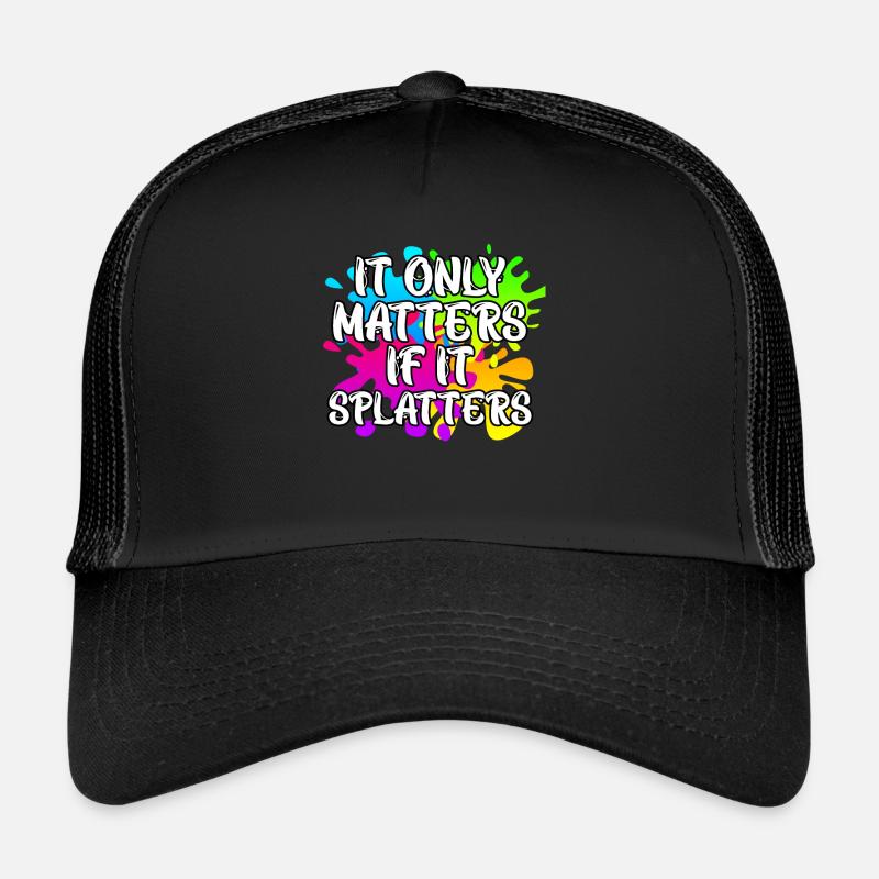 Cela n’a d’importance que s’il éclabousse Paintball Casquette trucker 