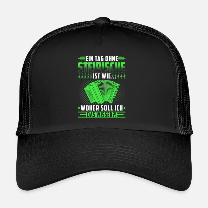 Ein Tag Ohne Steirische Harmonika, Lustiges - Trucker Cap - Schwarz/Schwarz