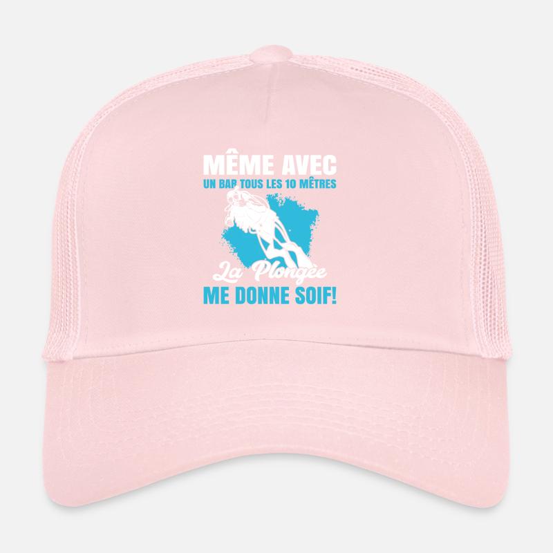 La Plongée Me Donne Soif Mer Cadeau Plongeur Apnée Casquette trucker 