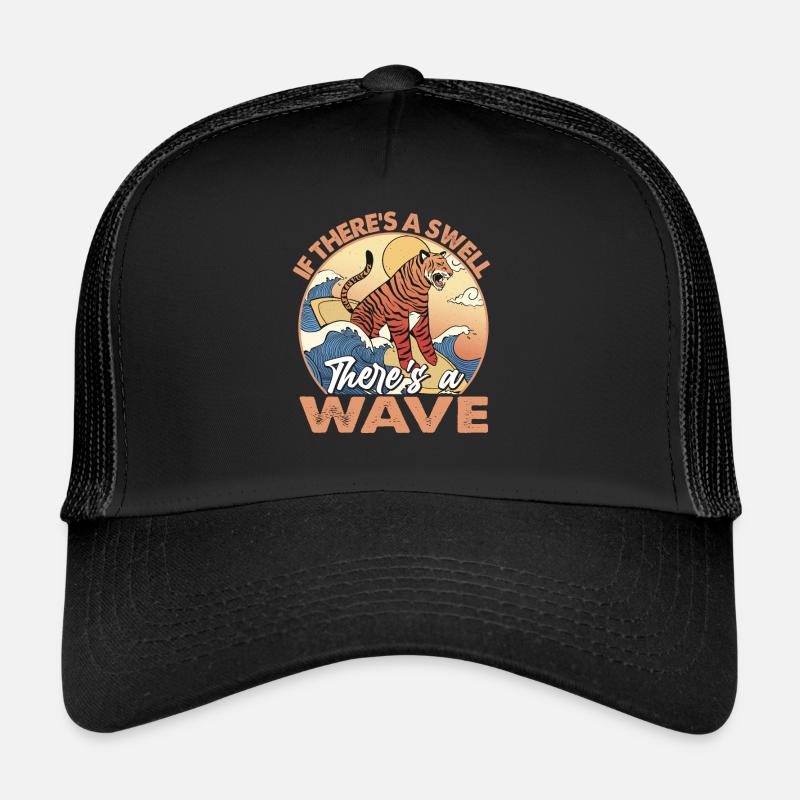 If There's A Will There's A Wave - Tiger - Surfen Trucker Cap