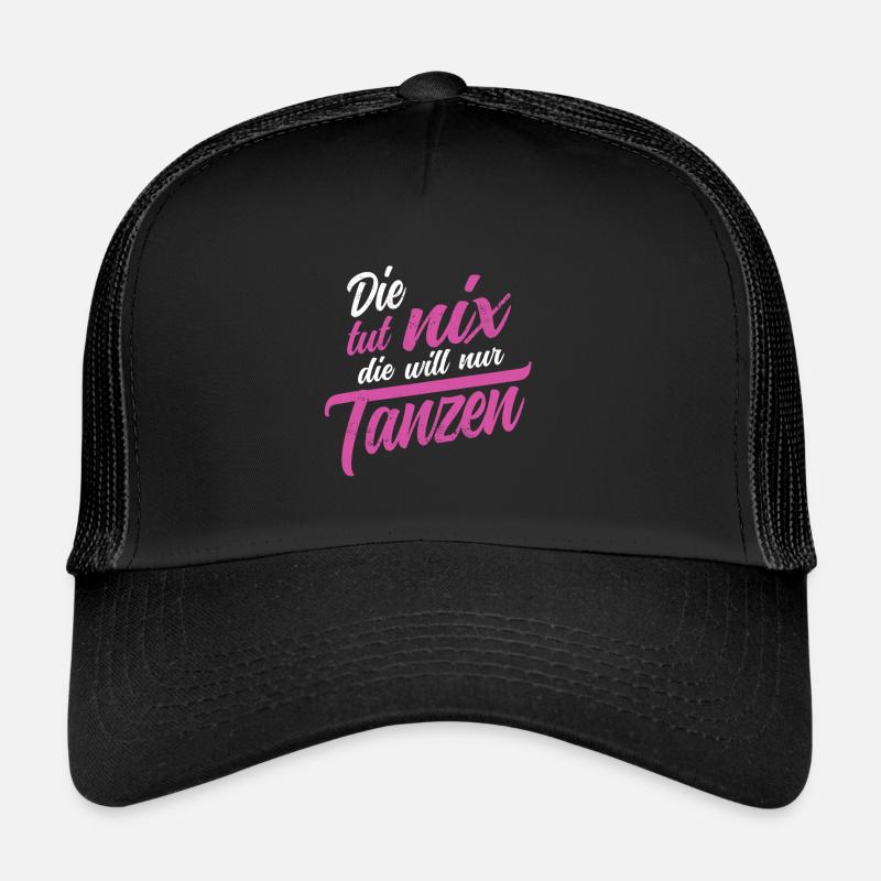Die tut nix die will nur tanzen Salsa Tango Tänzer - Trucker Cap - Schwarz/Schwarz