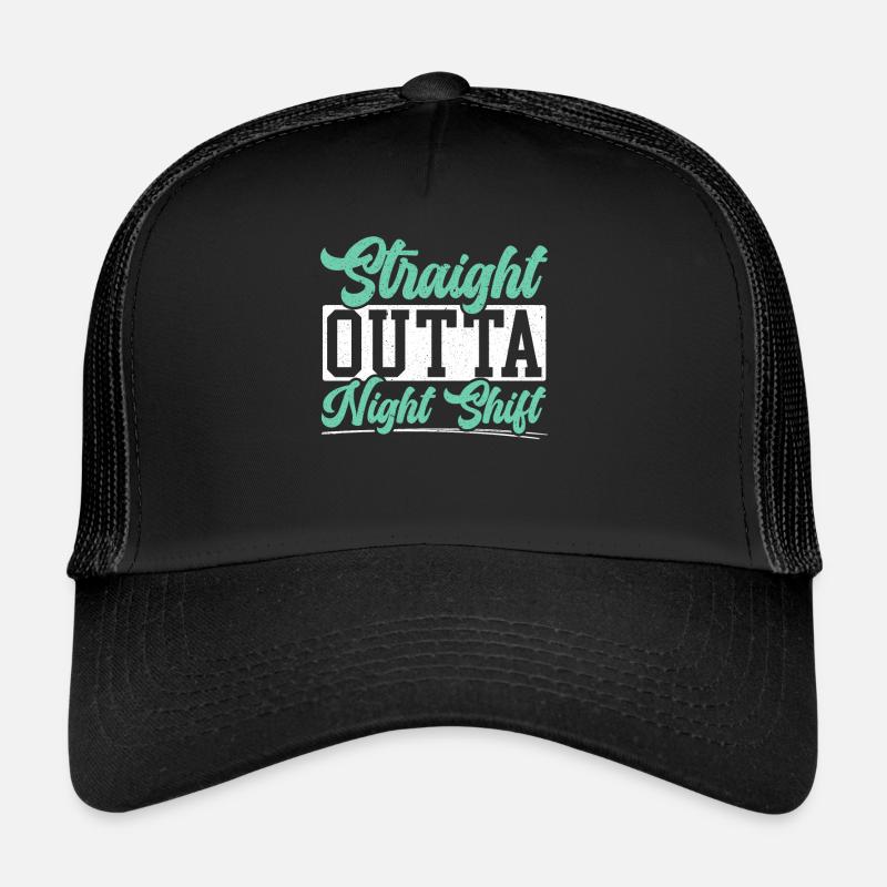 Straight Outta Nachtschicht Friedhof Schicht Arbeiter Trucker Cap