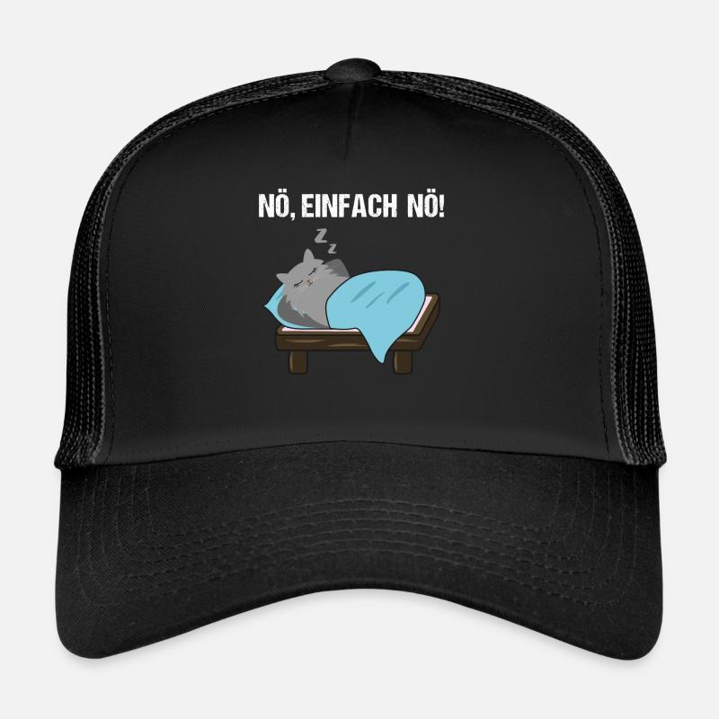 Katze Nö Einfach Nö Lustiger Spruch Geschenk - Trucker Cap - Schwarz/Schwarz