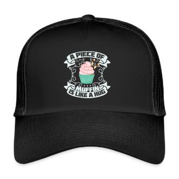 Muffin ein Stück ist wie eine Umarmung - Trucker Cap - Schwarz/Schwarz - Vorne