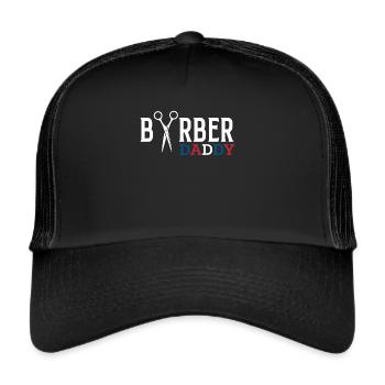 Barber Daddy Gift Father Papa Father's Day - Trucker Cap - black/black - Front
